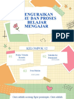 Kelompok 12 Menguraikan Guru Dan Proses Belajar Mengajar