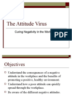 The Attitude Virus: Curing Negativity in The Workplace