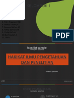 S1 - 5B - Kelompok 1 - Hakikat Ilmu Pengetahuan Dan Penelitian