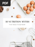 10 Nutrition Myths: That Need To Go Now!