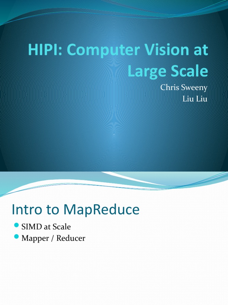 HIPI: Enhancing Large-Scale Vision | PDF | Apache Hadoop | Map Reduce