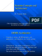 Database Systems Concepts and Architecture: Dr. Yousry Taha