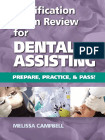 Certification Exam Review For Dental Assisting Prepare, Practice and Pass