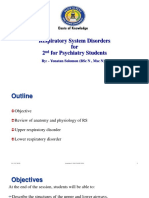 Respiratory System Disorders For 2 For Psychiatry Students: ND By: - Yonatan Solomon (BSC N, MSC N)