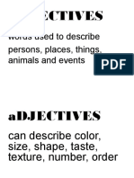 Adjectives: Words Used To Describe Persons, Places, Things, Animals and Events