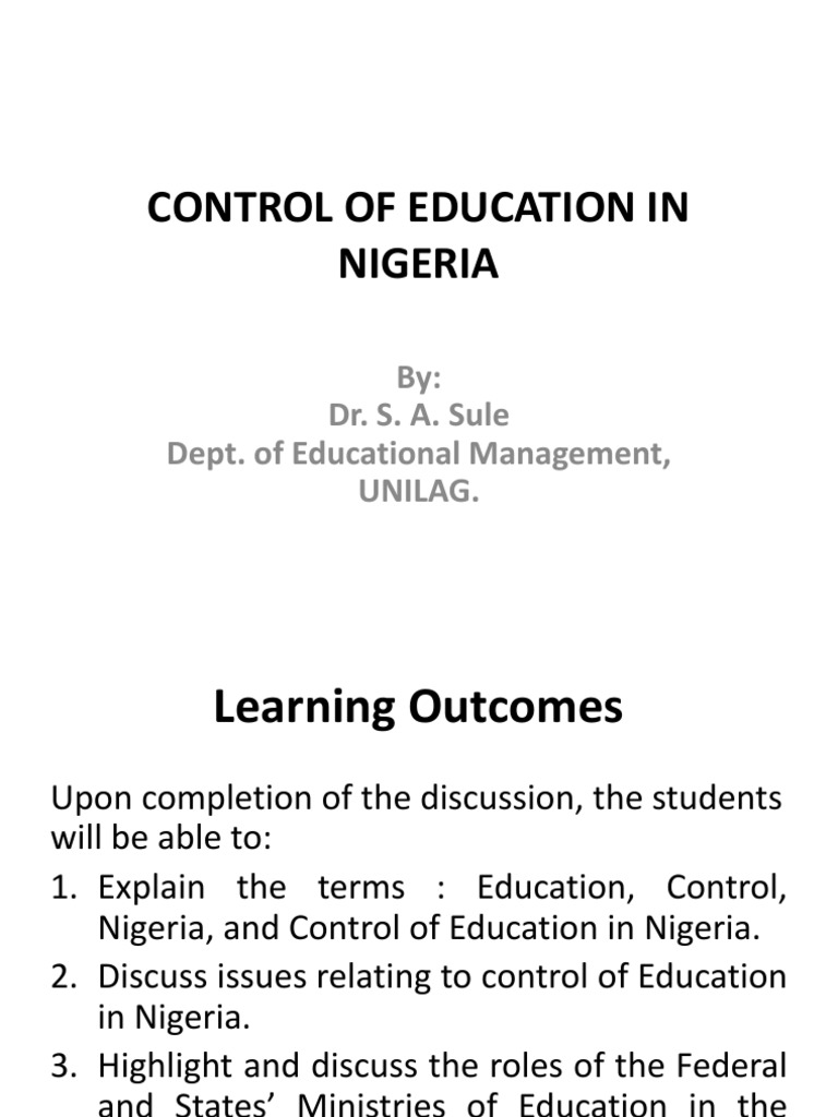 Analysis of the Control and Management of Education in Nigeria and the Roles of Government