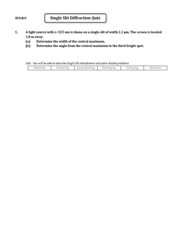 Single Slit Diffraction Quiz Solutions | PDF | Science & Mathematics