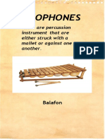 Idiophones: - These Are Percussion Instrument That Are Either Struck With A Mallet or Against One Another