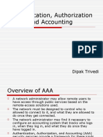 Authentication, Authorization and Accounting: Dipak Trivedi