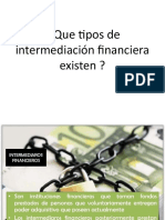 Que Tipos de Intermediacion Financiera Existen