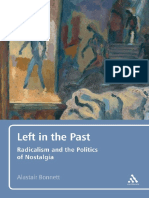 Bonnett, Alastair - Left in The Past - Radicalism and The Politics of Nostalgia-Continuum (2010)