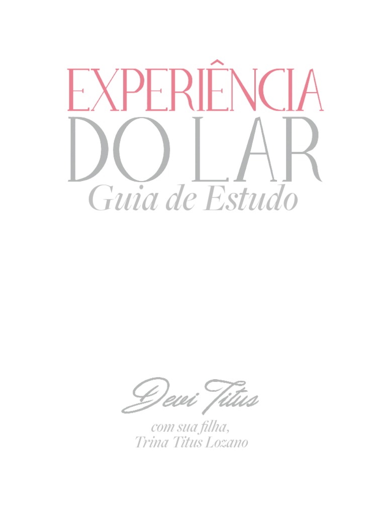 Guia de estudo livro a experiencia do lar pdf amor mente