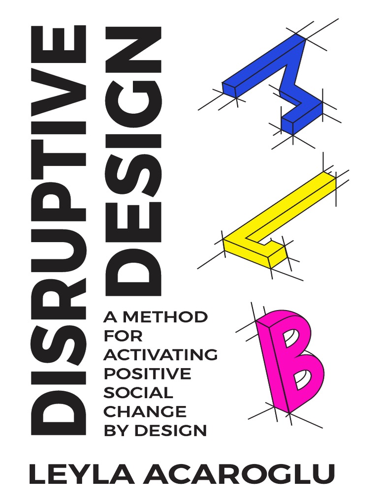 Disruptive Design Method Handbook by Leyla Acaroglu Jan 17 | PDF ...