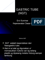 Naso Gastric Tube (NGT)