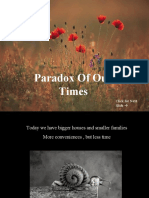Paradox of Our Times: Click For Next Slide