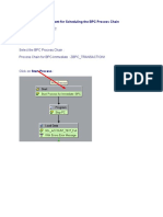 Step: 1) Tcode: RSPC: Document For Scheduling The BPC Process Chain