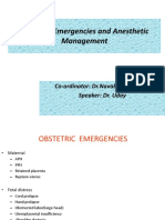 Obstetric Emergencies and Anesthetic Management: Co-Ordinator: DR - Navab Singh (M.D.) Speaker: Dr. Uday