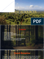 Forest Resources: Uses, Overexploitation, Deforestation, Effects on Tribal People