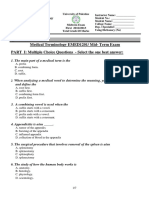 Medical Terminology EMED1201/ Mid-Term Exam PART I: Multiple Choice Questions - Select The One Best Answer