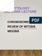 Cytology 2Nd Week Lecture: Chromosomes Review of Mitosis Meiosis