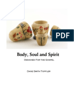 Body, Soul and Spirit - Designed For The Gospel