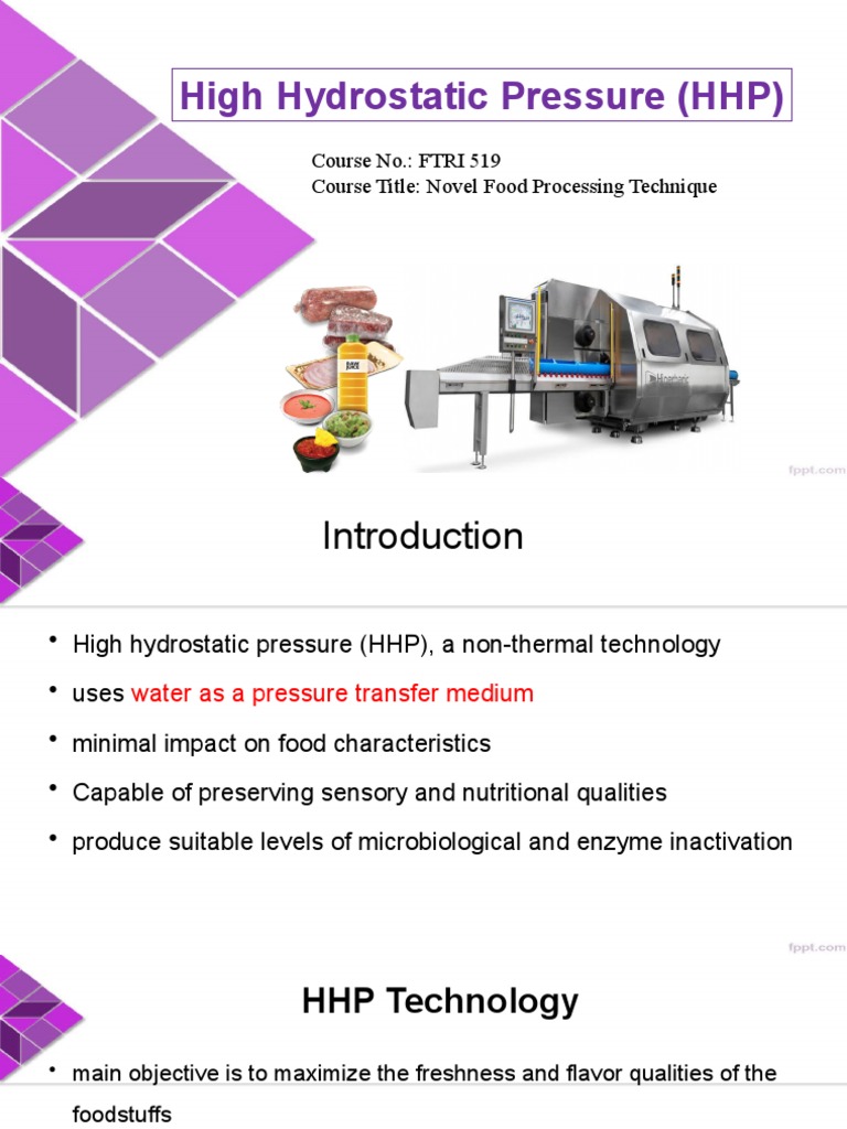 High Hydrostatic Pressure (HHP) : Course No.: FTRI 519 Course Title ...