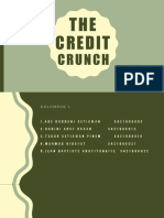 The Credit Crunch - Kelompok I