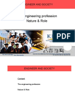 The Engineering Profession Nature & Role: Engineer and Society