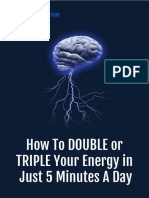 HHow To Double or Triple Your Energy in Just 5 Minutes A Day