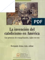 Armas Asin Fernando - La Invencion Del Catolicismo en America