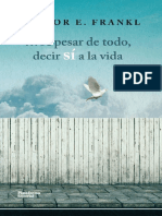 A Pesar de Todo, Decir Sí a La Vida