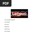 Course: Operations Management Code: OPM 202 Case: Lenovo Student Name: Professor Name: Date: 11/16/2021