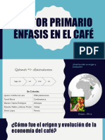 Sector Primario Énfasis en El Café