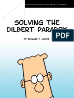 Solving The Dilbert Paradox