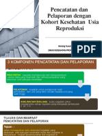 Pencatatan Dan Pelaporan Dengan Kohort Kesehatan Usia Reproduksi Angkatan 3-1