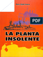 La Planta Insolente Del Extranjero - Denis Ojeda Lovera