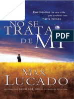 No Se Trata de Mi - Max Lucado