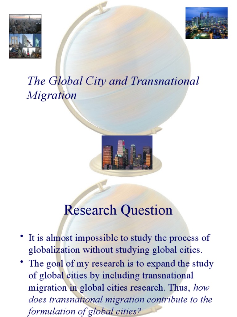 The Global City and Transnational Migration | PDF | Immigration ...