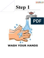 Step 1: Wash Your Hands