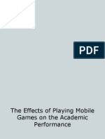 The Effects of Playing Mobile Games On The