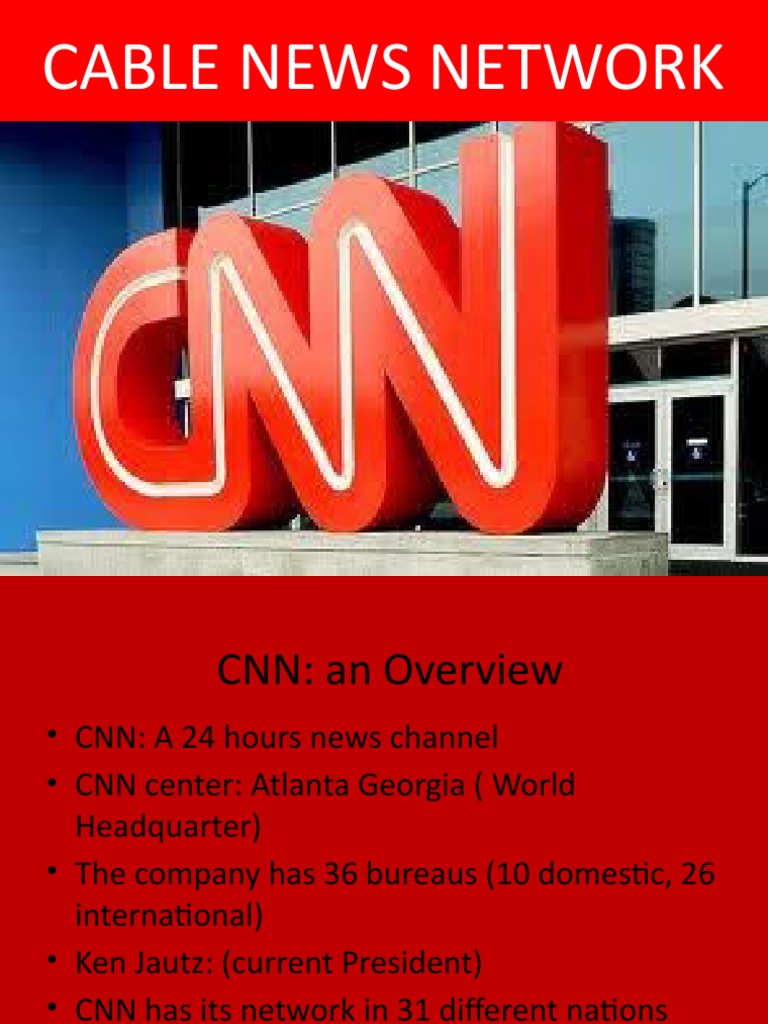 Presentation On CNN | PDF | Cnn | Broadcasting