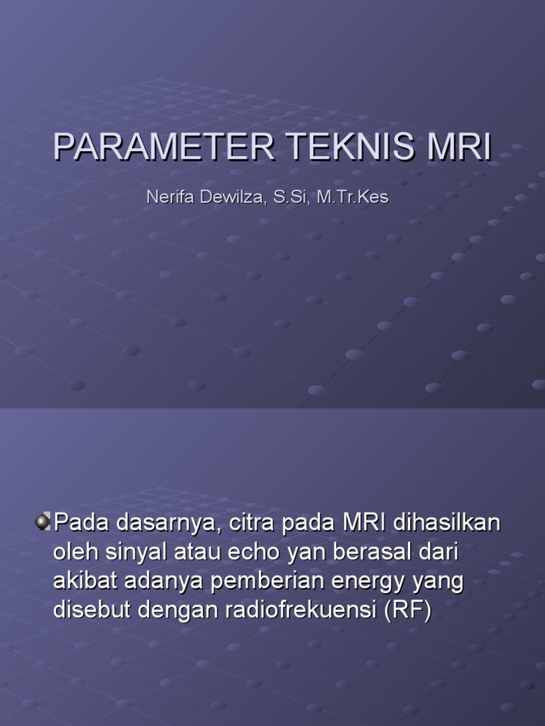 Parameter Teknis MRI | PDF