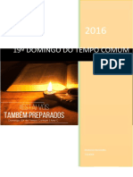 2016 08-06-19 Domingo Tempo Comum Completo