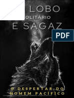 O Lobo Solitario e Sagaz