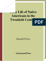 Daily Life of Native Americans in The Twentieth Century by Donald L. Fixico