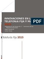 Innovaciones en la  telefonía fija y móvil  2010