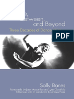 Banes Sally - Before, Between, And Beyond, 3 Decades of Dance Writing