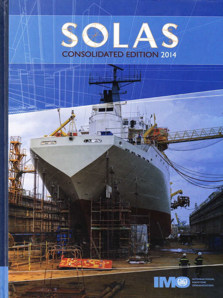 SOLAS Consolidated Edition 2014 (6th Edition) | PDF | Constitutional ...