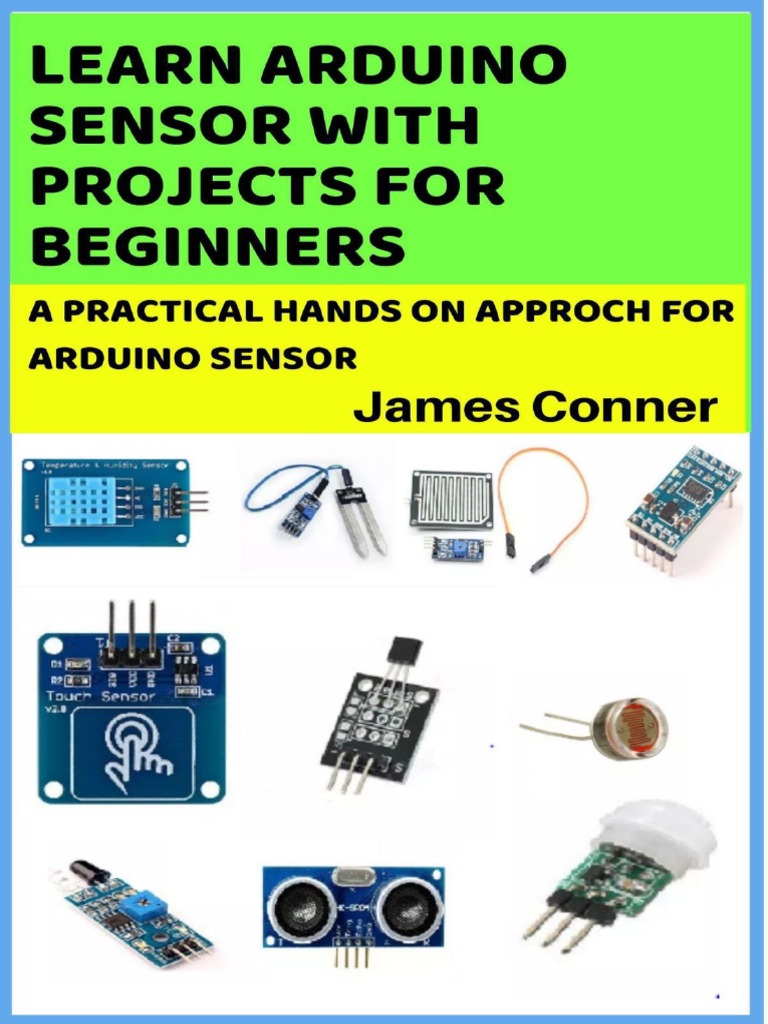 Learn Arduino Sensor With Projects For Beginners | PDF | Analog To ...