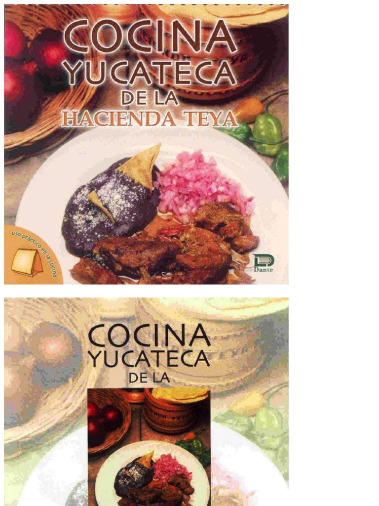 Cocina Yucateca de La Hacienda Teya | PDF